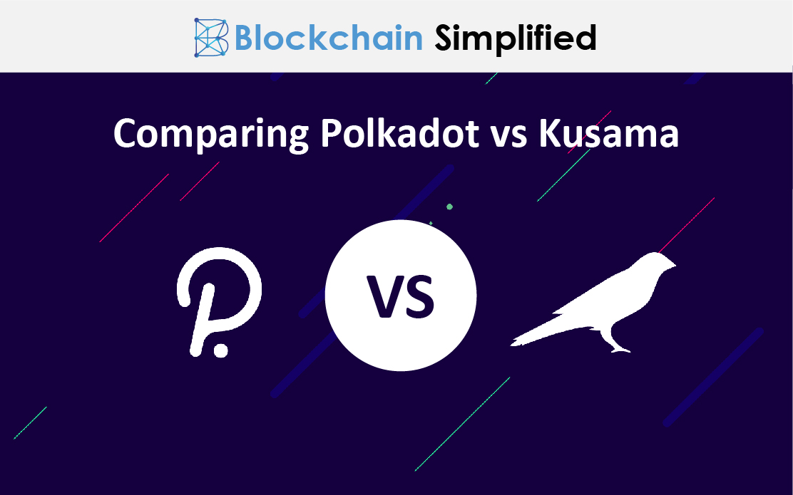 comparing polkadot vs kusama main