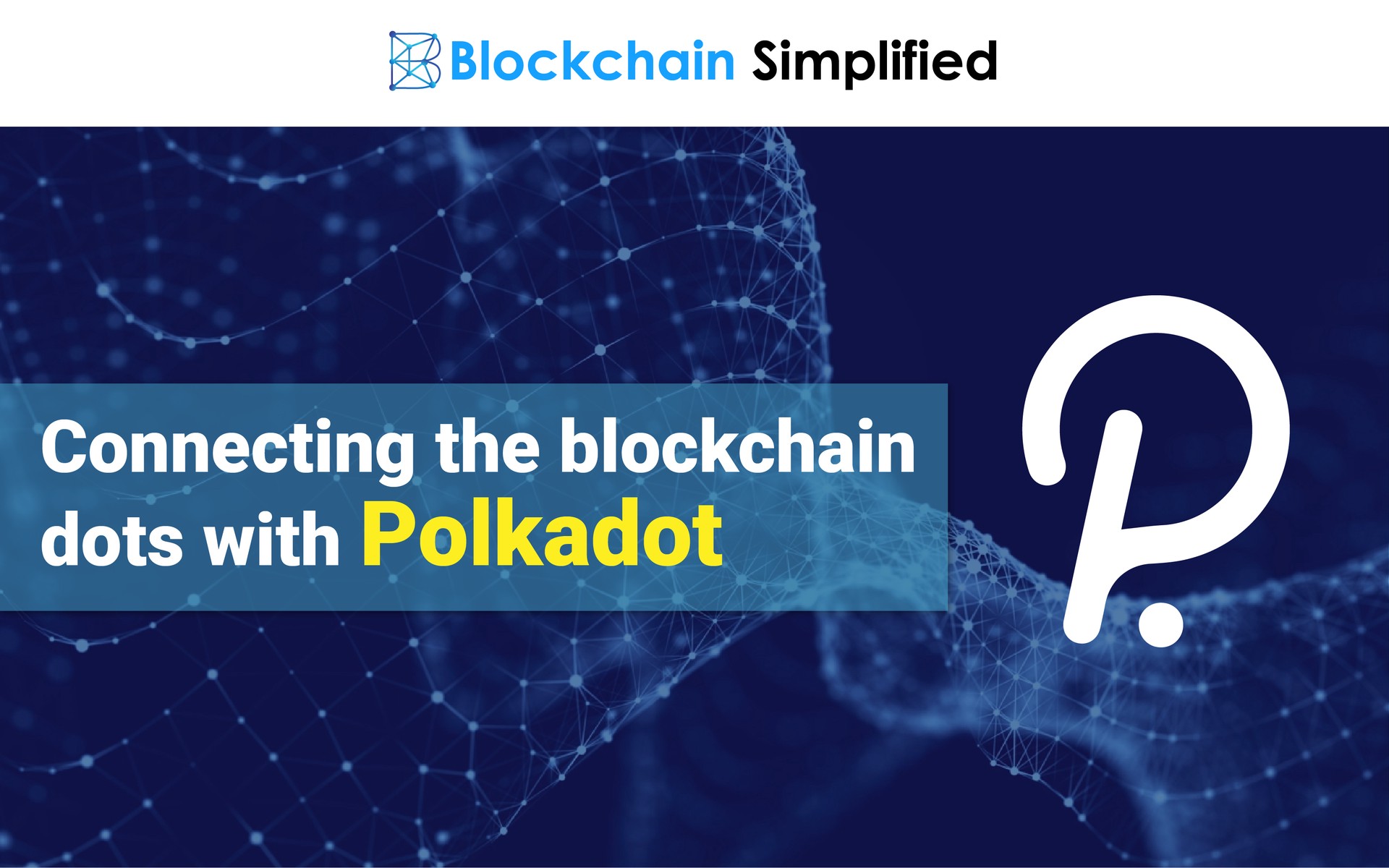 polkadot blockchain bridge main