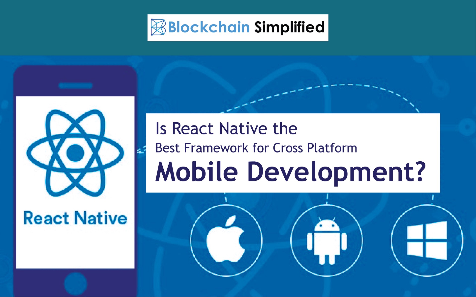 React Native best framework for cross platform mobile development