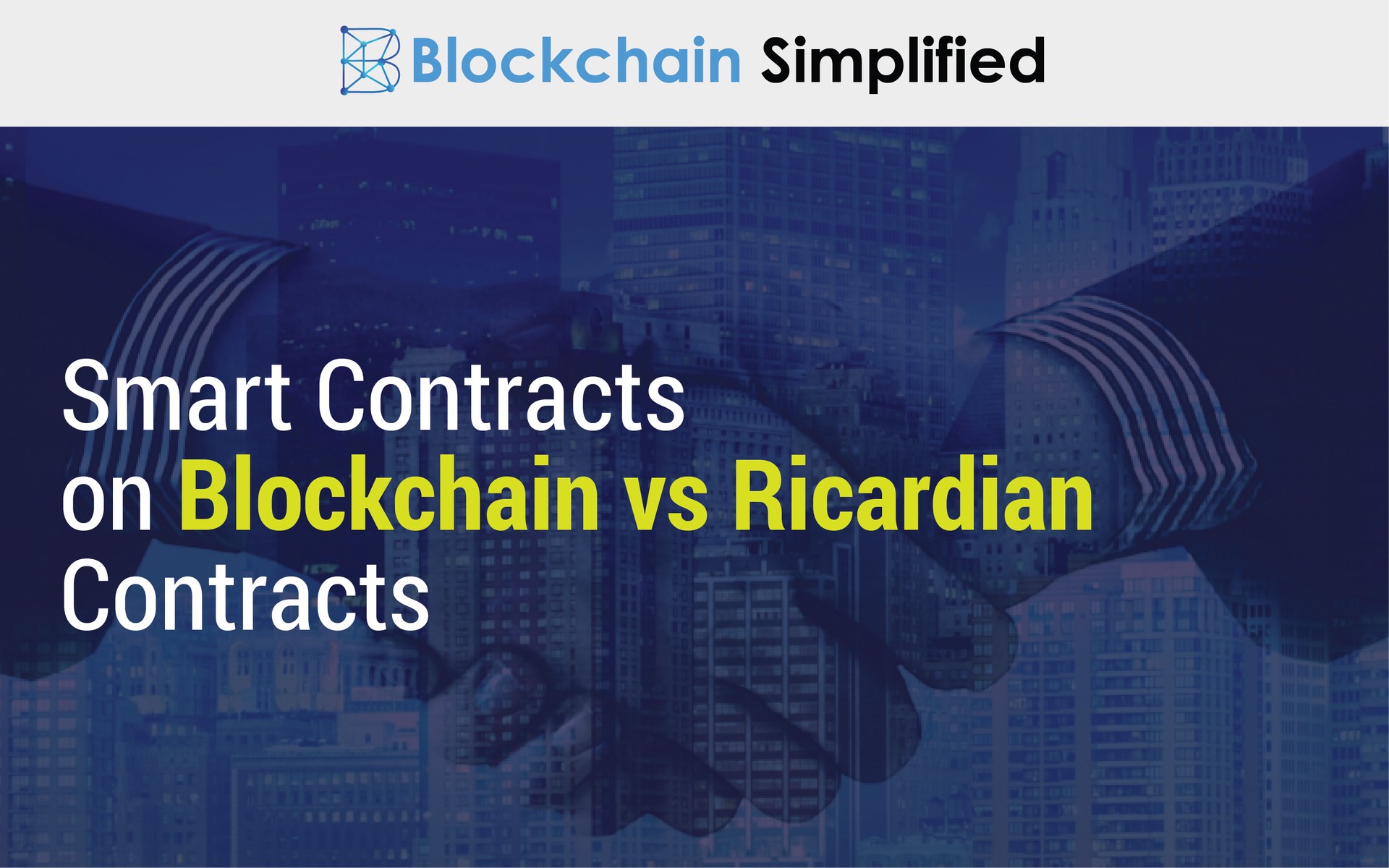 Smart Contracts on Blockchain vs Ricardian Contracts main